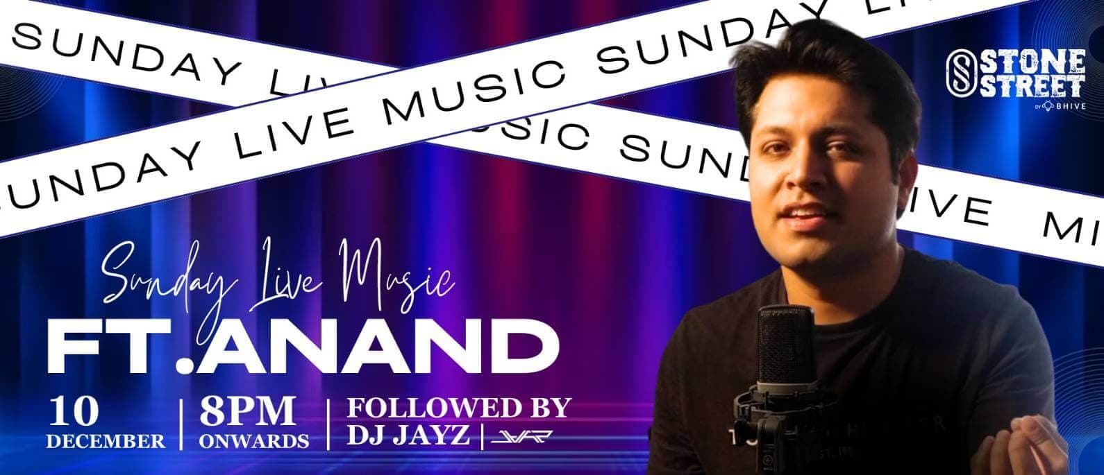 Live Sundays Ft Anand