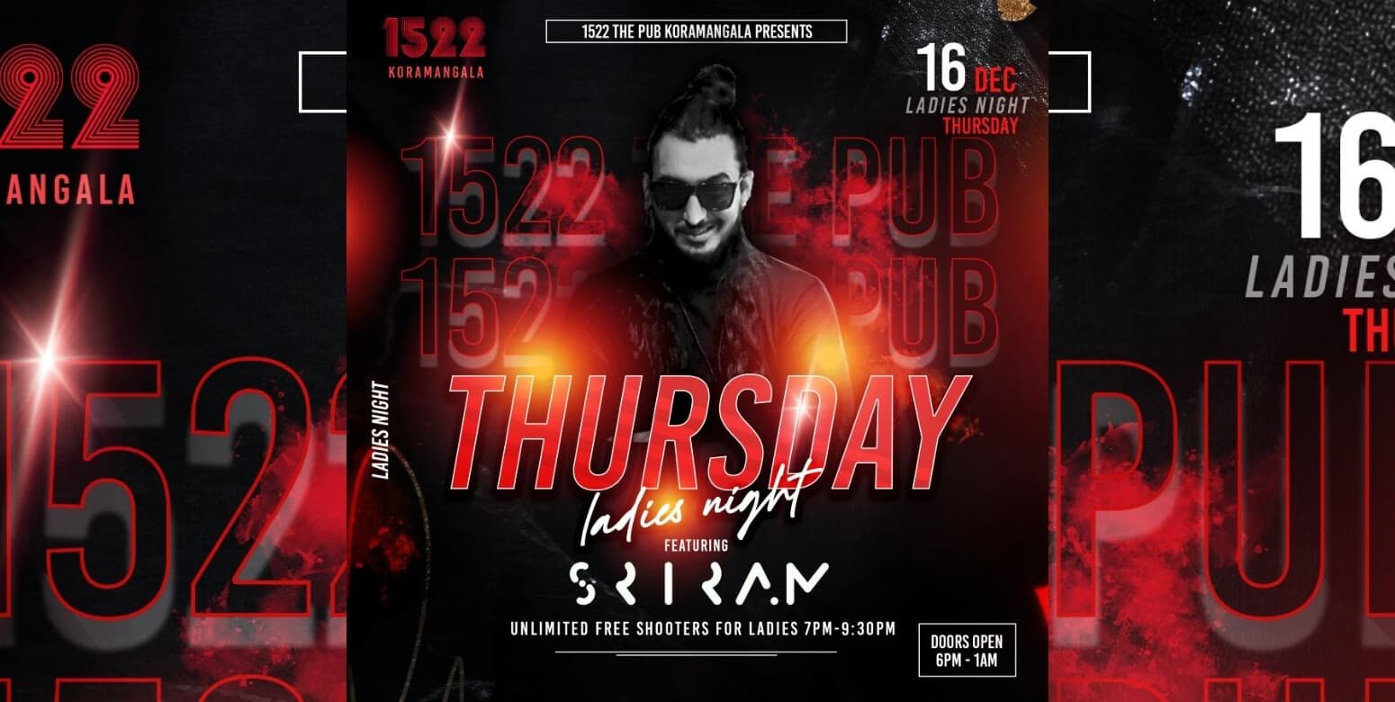 Thursday Ladies Night 1522 Koramangala