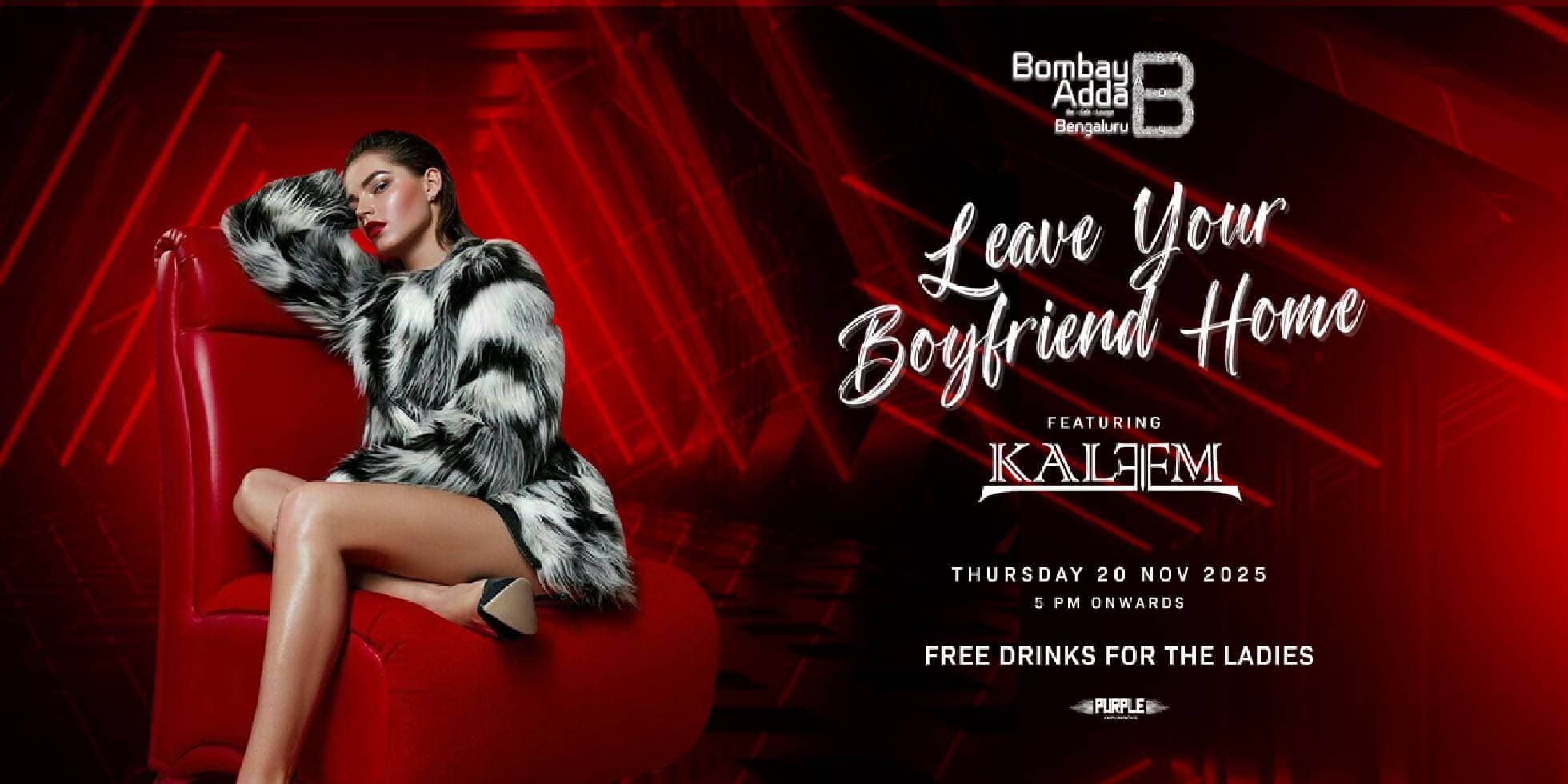 Leave Your Boyfriend Home