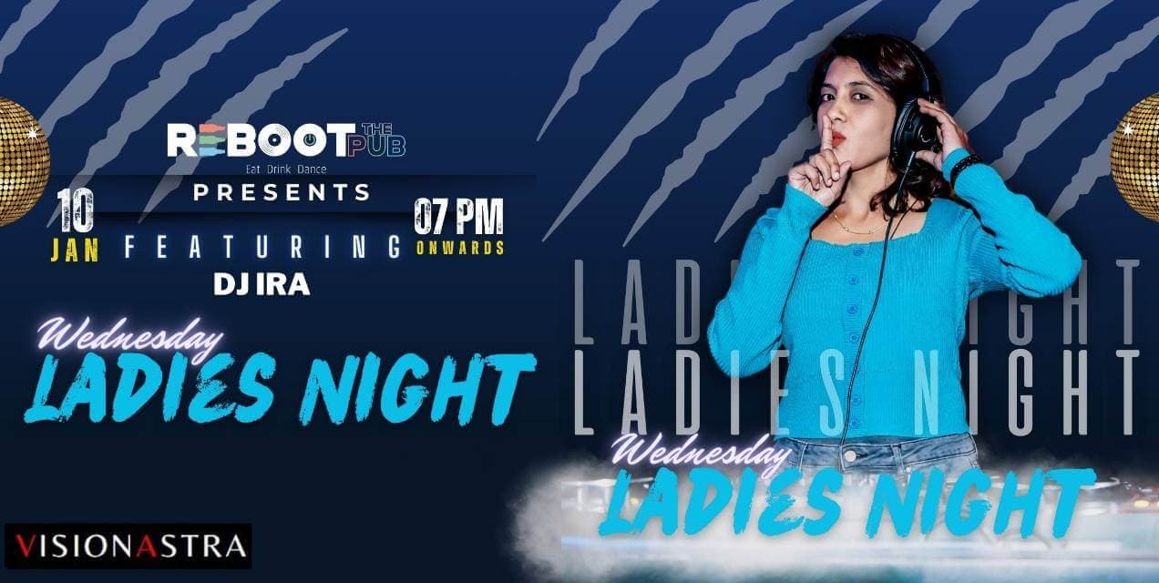Wednesday Ladies Night | Reboot The Pub
