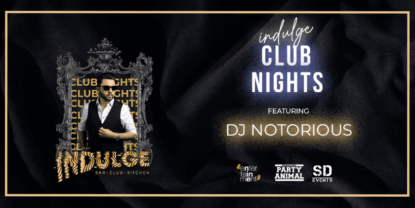 Indulge Bollywood Night Ft DJ Notorious