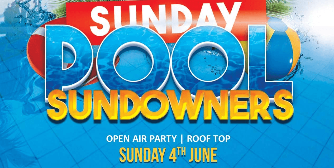 Sunday Sundowner Pool Party - Free Entry For All