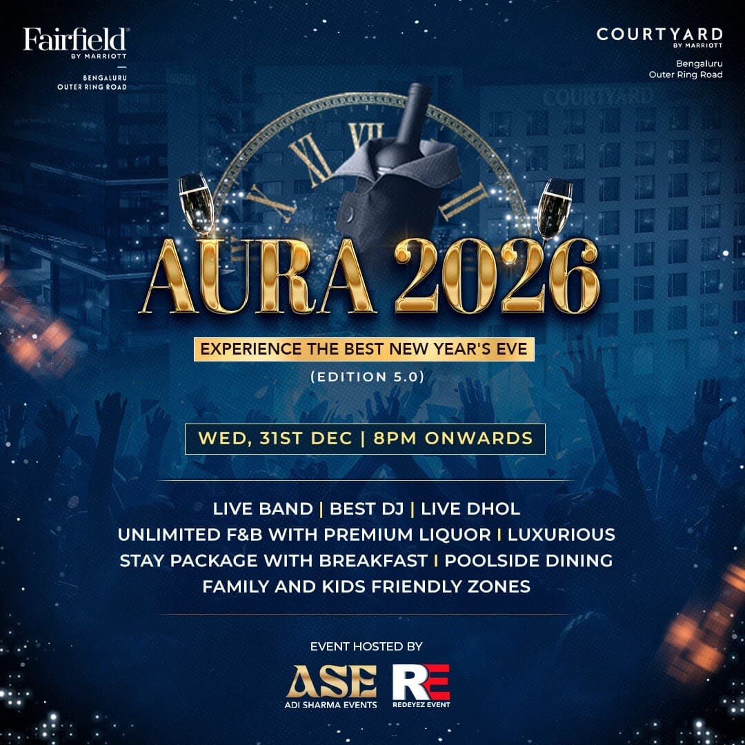 Aura NYE 2026 At Courtyard By Marriott, Bellandur