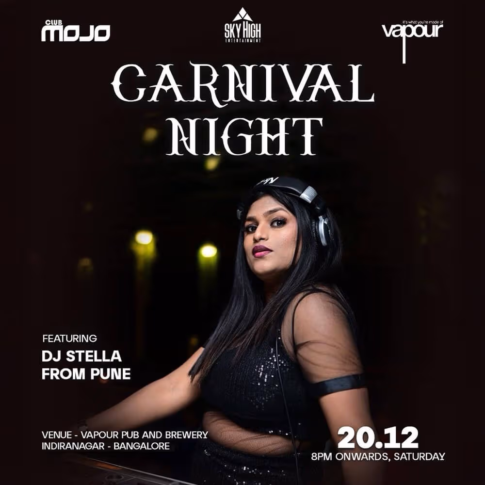 The Carnival Saturday Night Vapour Indiranagar