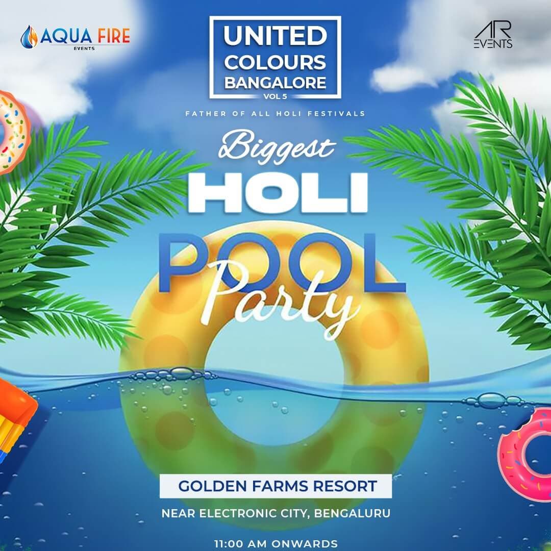 UCB 5.0 - Biggest Holi Pool Party | Golden Farms Resort