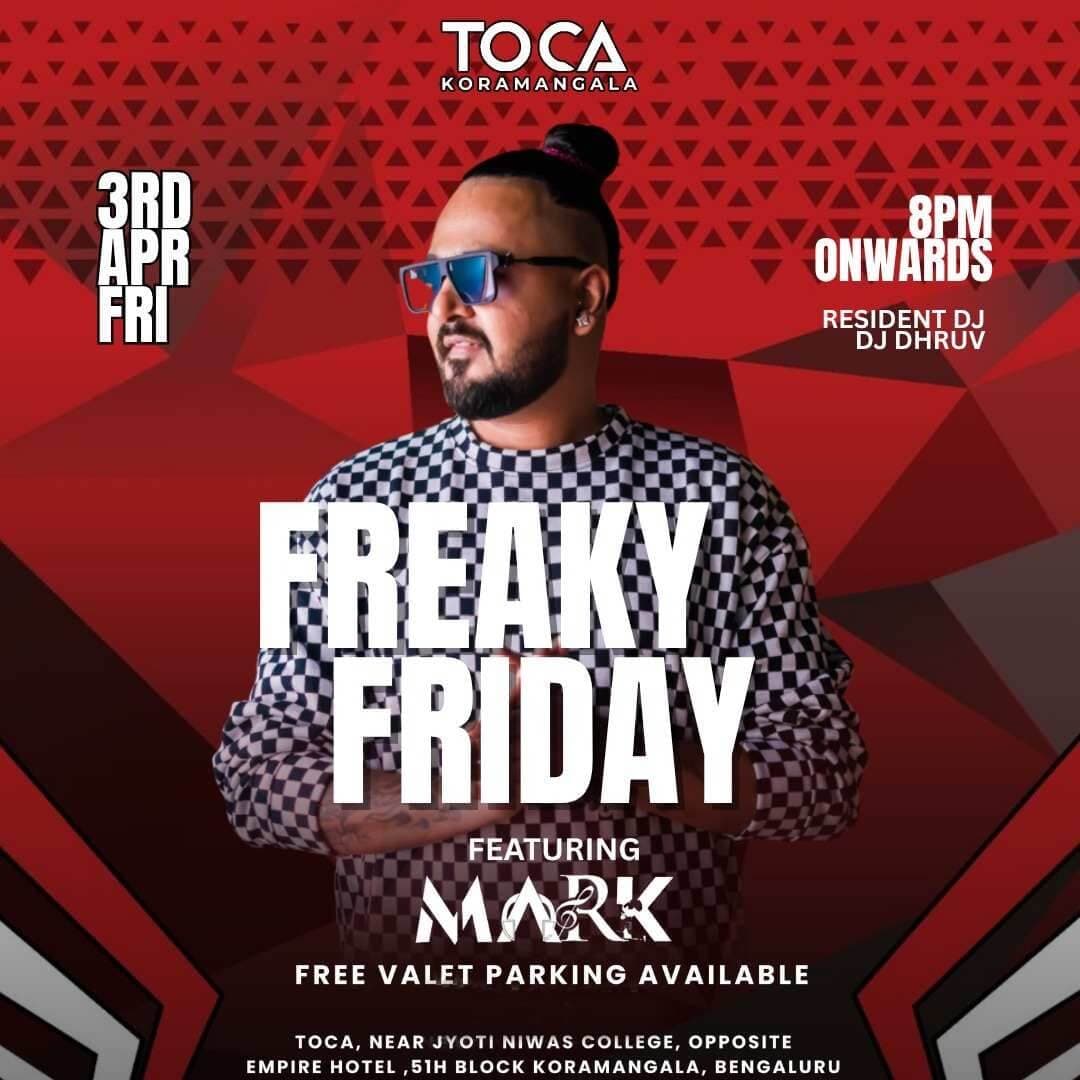 Freaky Friday : Bollywood DJ Night Ft DJ Mark