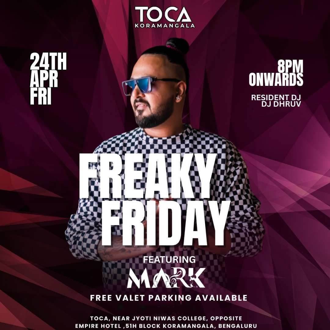 Freaky Friday : Bollywood DJ Night Ft DJ Mark