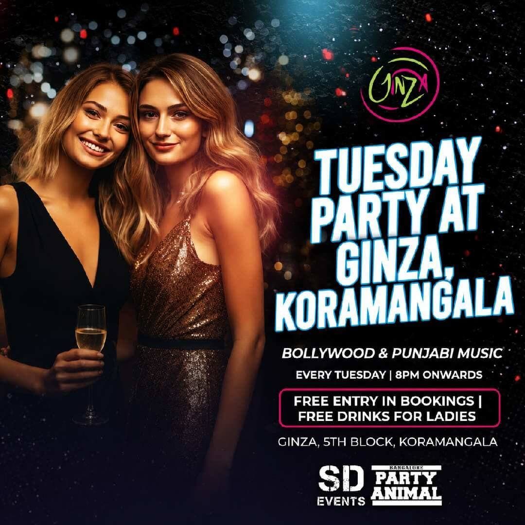Tuesday Lets Party | Ginza