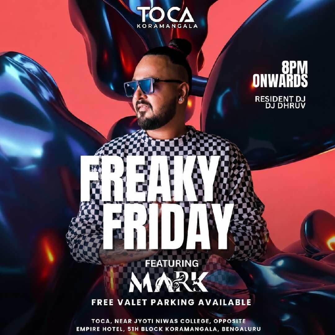 Freaky Friday : Bollywood DJ Night Ft DJ Mark