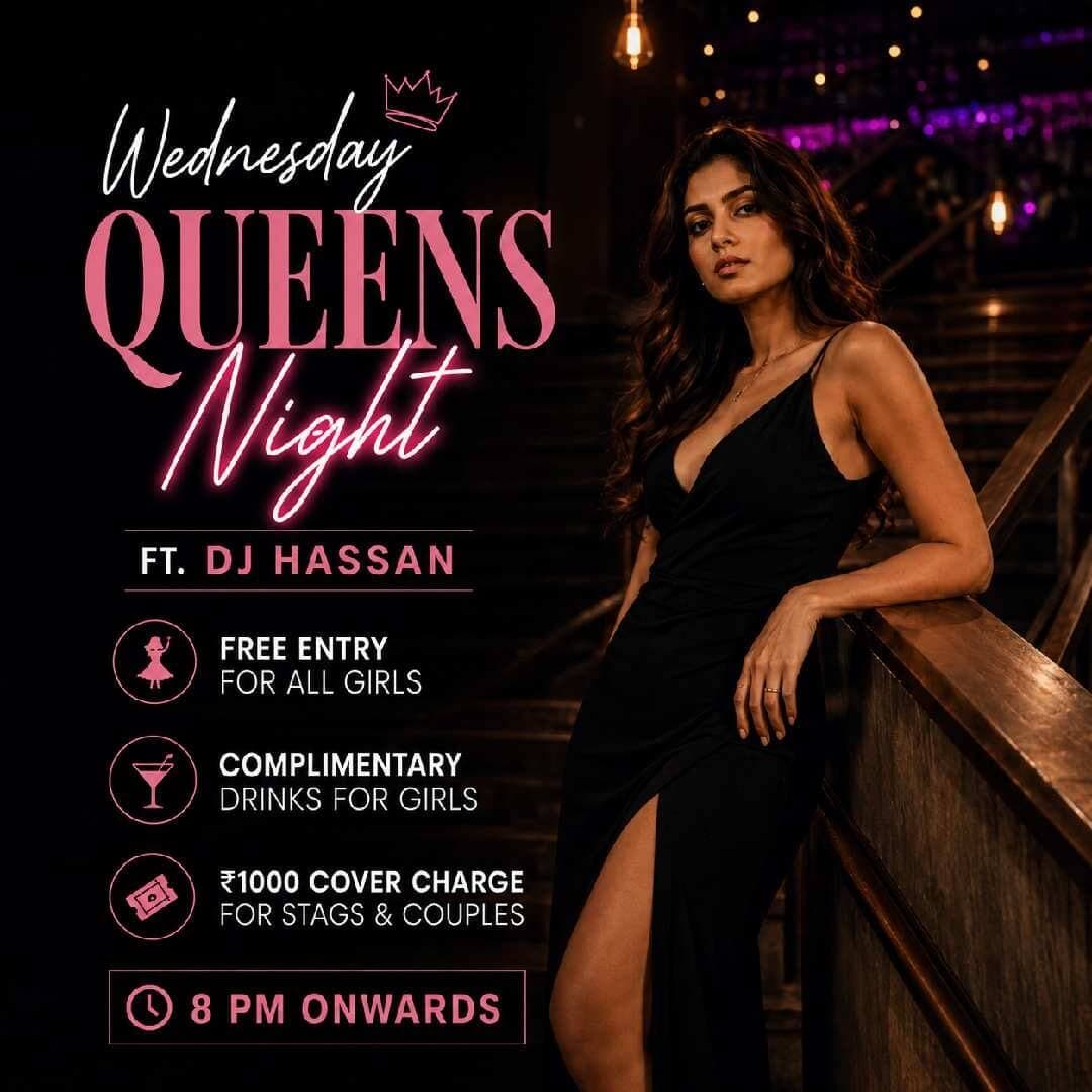 Wednesday Queens Night Ft DJ Hassan