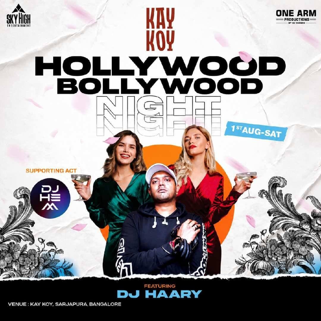 Saturday Hollywood & Bollywood Night At KayKoy Sarjapur