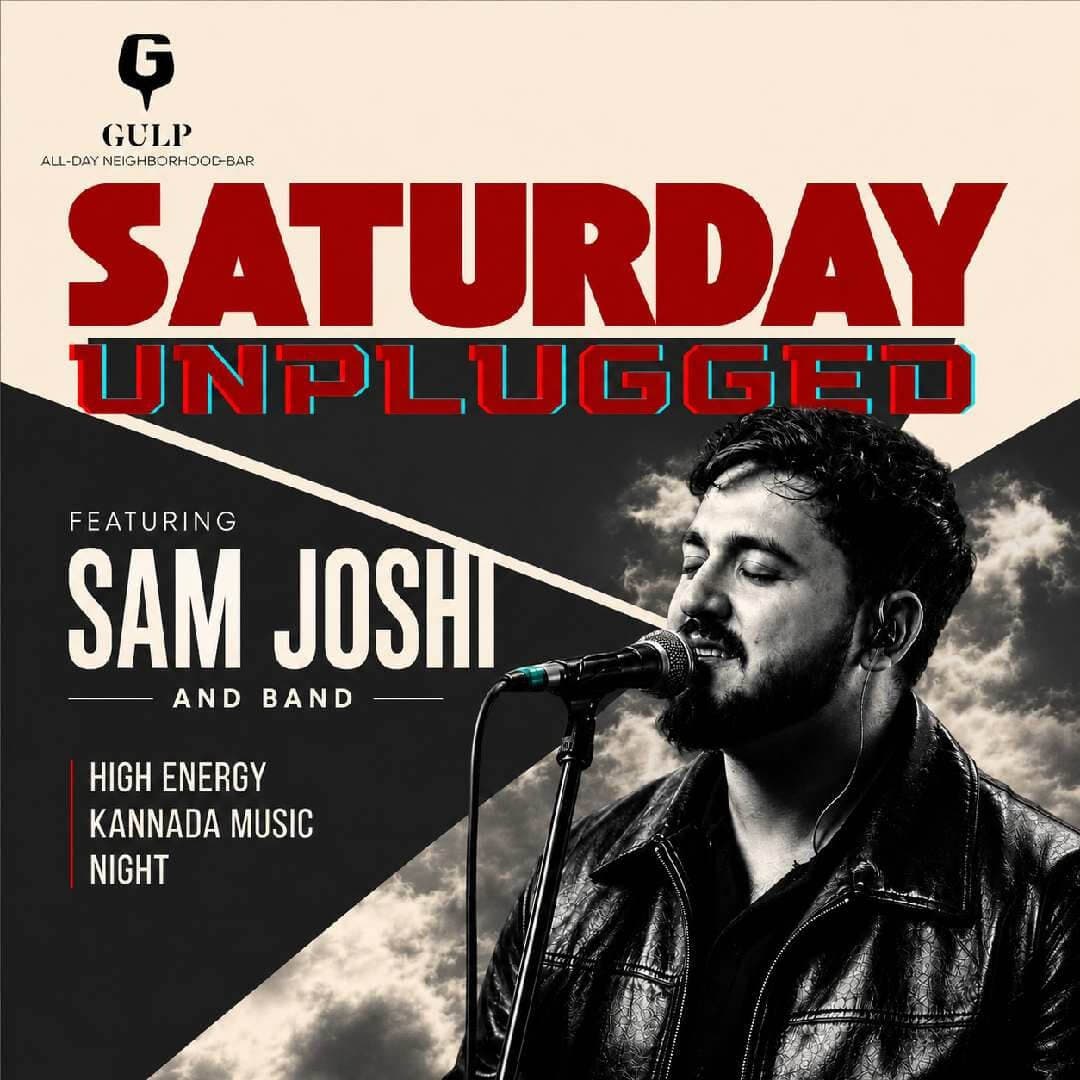 Unplugged Saturday Ft Sam Joshi